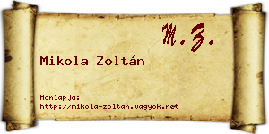 Mikola Zoltán névjegykártya